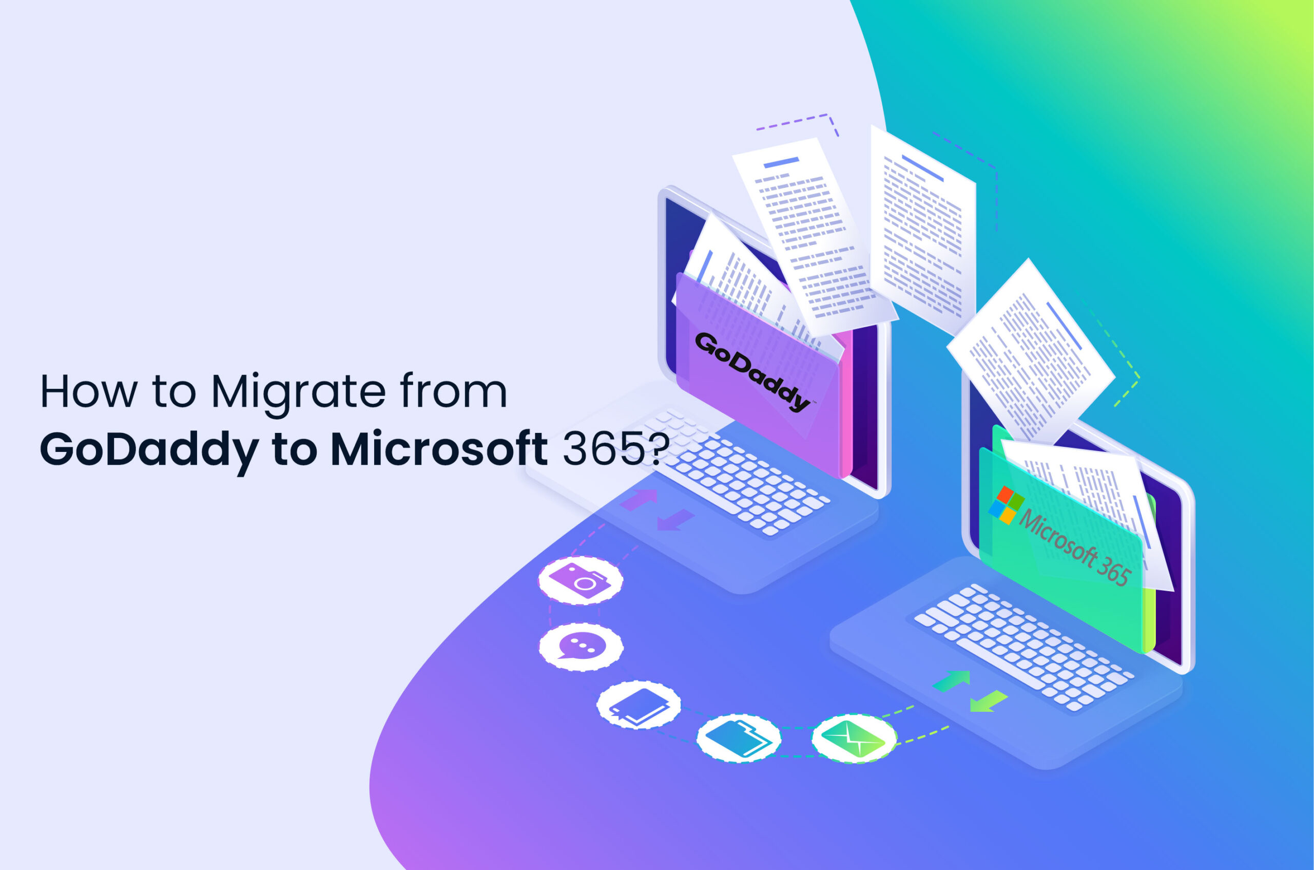 Godaddy Migration To Microsoft 365 Migrate From Godaddy To Microsoft 365 Scaled